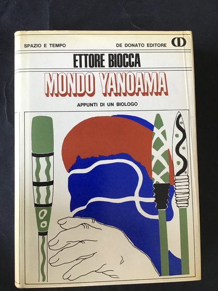 MONDO YANOAMA. APPUNTI DI UN BIOLOGO