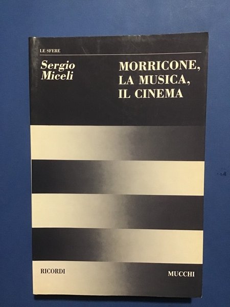 MORRICONE, LA MUSICA, IL CINEMA