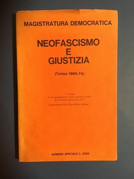 NEOFASCISMO E GIUSTIZIA (TORINO 1969-74)