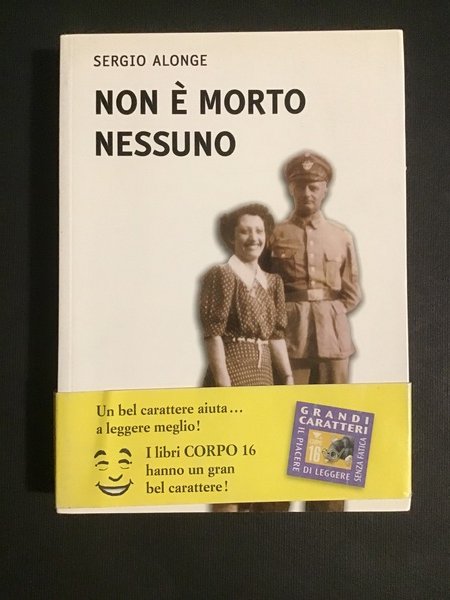 NON E' MORTO NESSUNO
