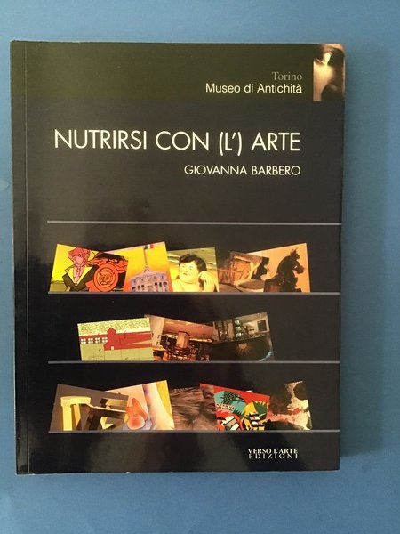 NUTRIRSI CON (L') ARTE