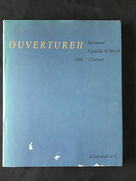 OUVERTURE II / SUL MUSEO