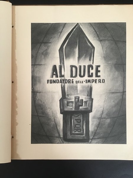 P.N.F. FEDERAZIONE DEI FASCI DI COMBATTIMENTO. OPERE COSTRUITE MAGGIO XIII …