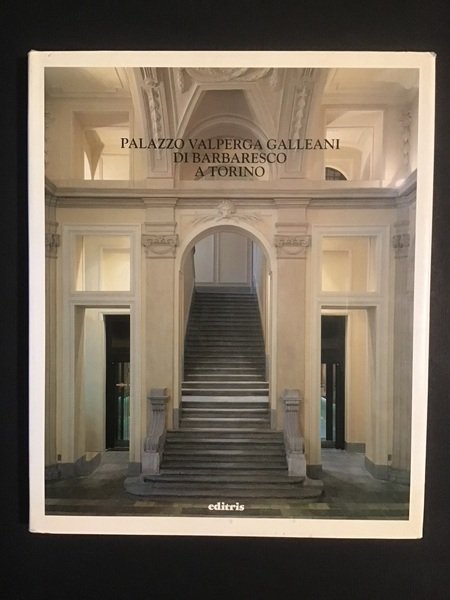 PALAZZO VALPERGA GALLEANI DI BARBARESCO A TORINO