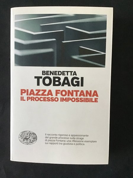 PIAZZA FONTANA. IL PROCESSO IMPOSSIBILE
