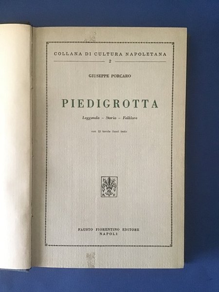PIEDIGROTTA (LEGGENDA - STORIA - FOLKLORE)