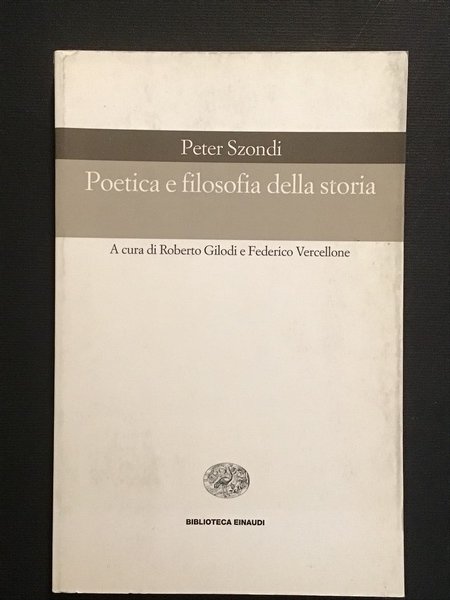 POETICA E FILOSOFIA DELLA STORIA