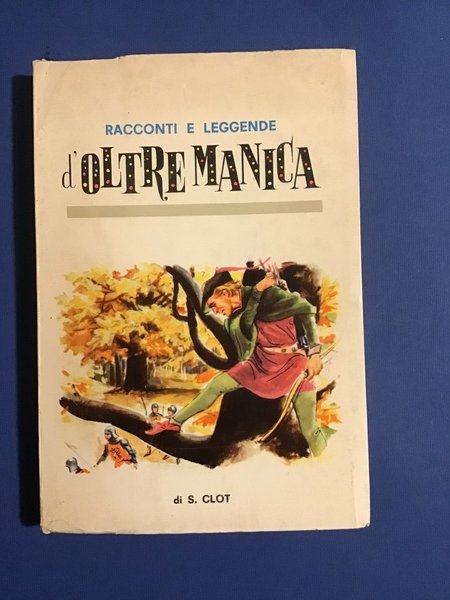 RACCONTI E LEGGENDE D'OLTRE MANICA