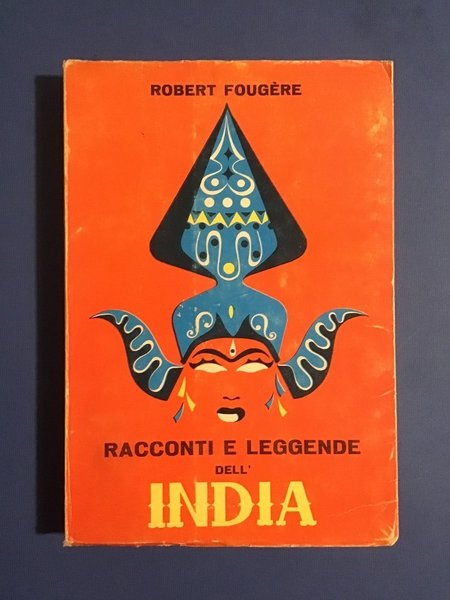 RACCONTI E LEGGENDE DELL'INDIA