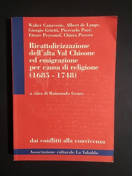 RICATTOLICIZZAZIONE DELL'ALTA VAL CHISONE ED EMIGRAZIONE PER CAUSA DI RELIGIONE …