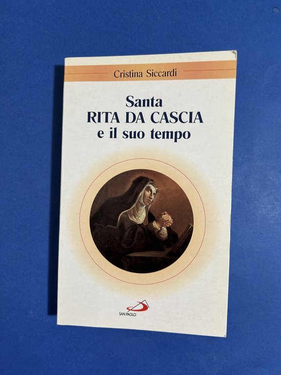 SANTA RITA DA CASCIA E IL SUO TEMPO