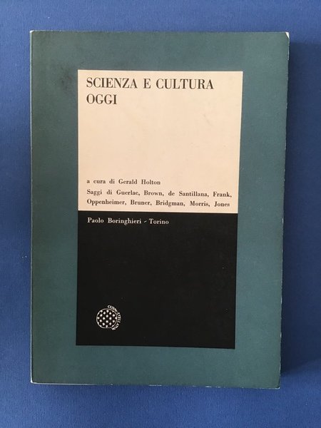 SCIENZA E CULTURA OGGI