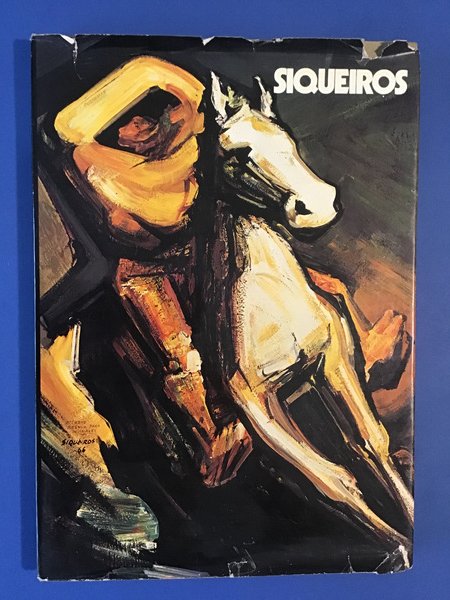SIQUEIROS. DAVID ALFARO SIQUEIROS E IL MURALISMO MESSICANO