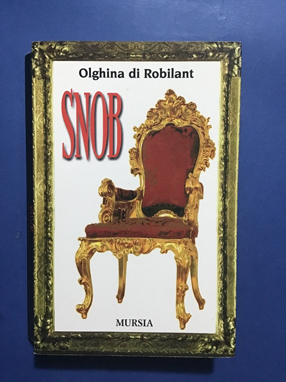 SNOB. SINE NOBILTATE