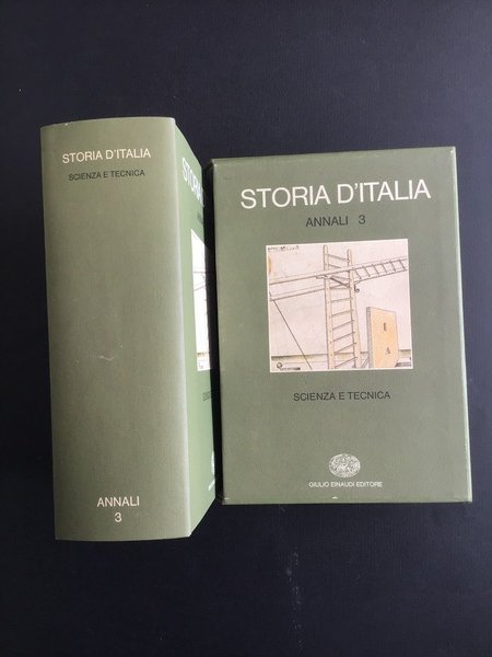 STORIA D'ITALIA - ANNALI 3 - SCIENZA E TECNICA