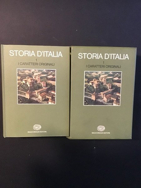 STORIA D'ITALIA - VOL. I - I CARATTERI ORIGINALI