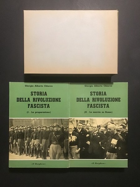 STORIA DELLA RIVOLUZIONE FASCISTA - VOL. I, II