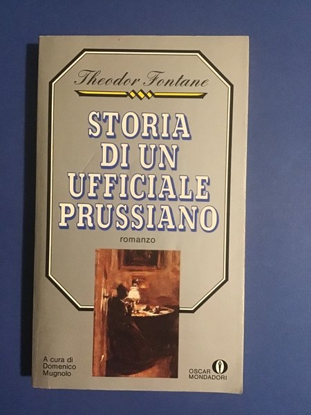 STORIA DI UN UFFICIALE PRUSSIANO