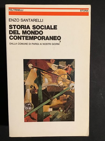 STORIA SOCIALE DEL MONDO CONTEMPORANEO. DALLA COMUNE DI PARIGI AI …