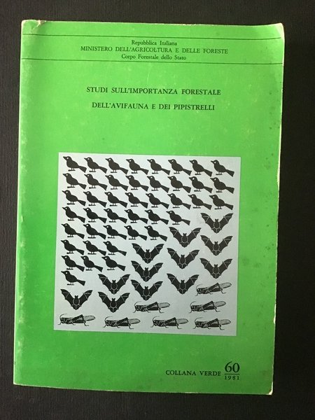 STUDI SULL'IMPORTANZA FORESTALE DELL'AVIFAUNA E DEI PIPISTRELLI