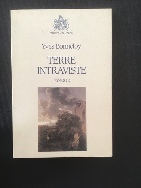 TERRE INTRAVISTE. POESIE 1953-2006