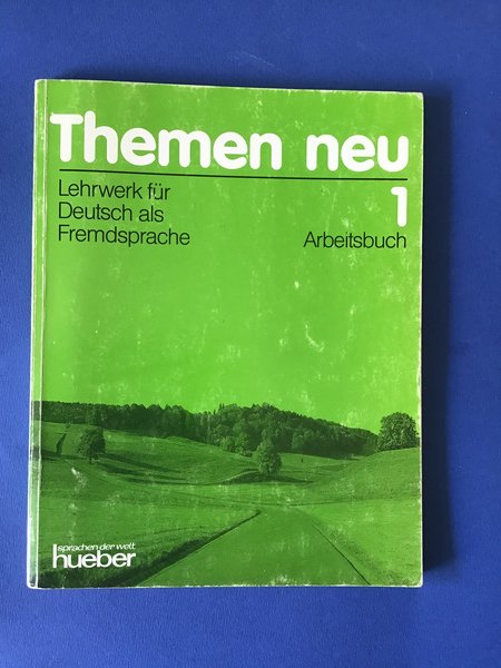 THEMEN NEU. LEHRWERK FUR DEUTSCH ALS FREMDSPRACHE - ARBEITSBUCH 1