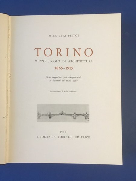 TORINO. MEZZO SECOLO DI ARCHITETTURA 1865-1915