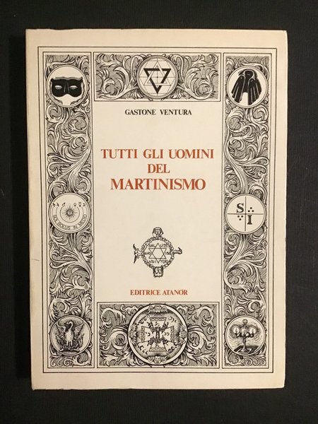 TUTTI GLI UOMINI DEL MARTINISMO