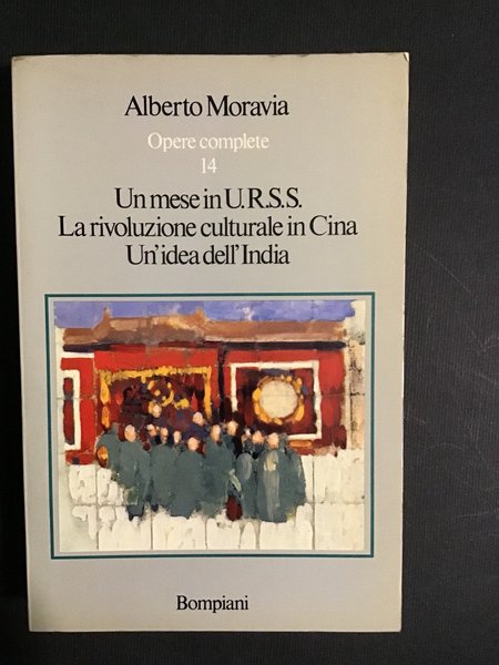UN MESE IN U.R.S.S. - LA RIVOLUZIONE CULTURALE IN CINA …