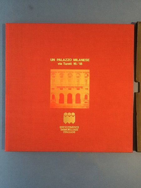 UN PALAZZO MILANESE. VIA TURATI 16/18