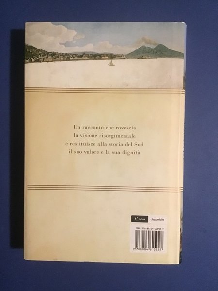 UN REGNO CHE E' STATO GRANDE. LA STORIA NEGATA DEI …