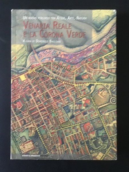 VENARIA REALE E LA CORONA VERDE. UN NUOVO PERCORSO TRA …