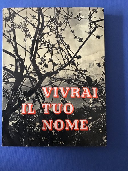 VIVRAI IL TUO NOME
