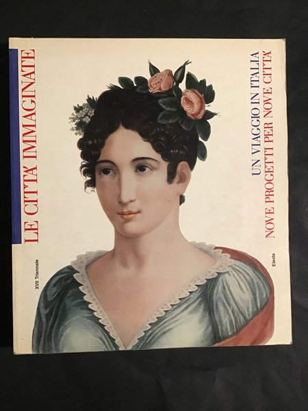 XVII TRIENNALE DI MILANO. LE CITTA' IMMAGINATE: UN VIAGGIO IN …