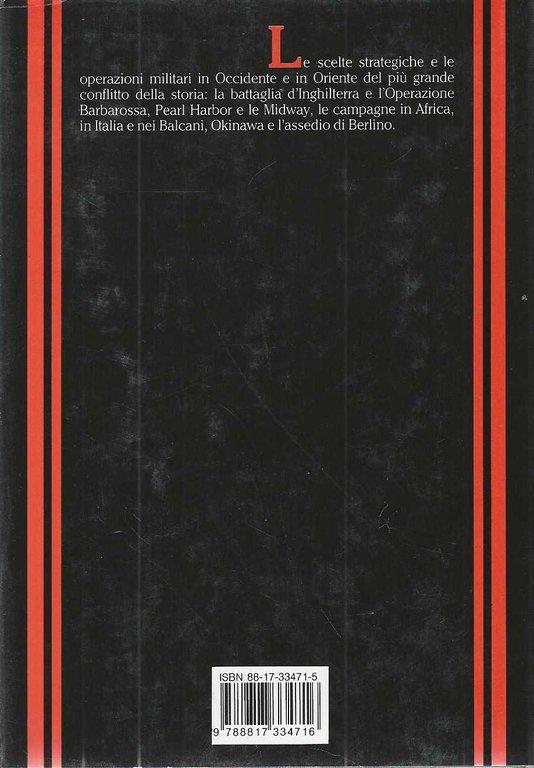 "Uomini e battaglie della seconda guerra mondiale" "1939-1945: le strategie, …