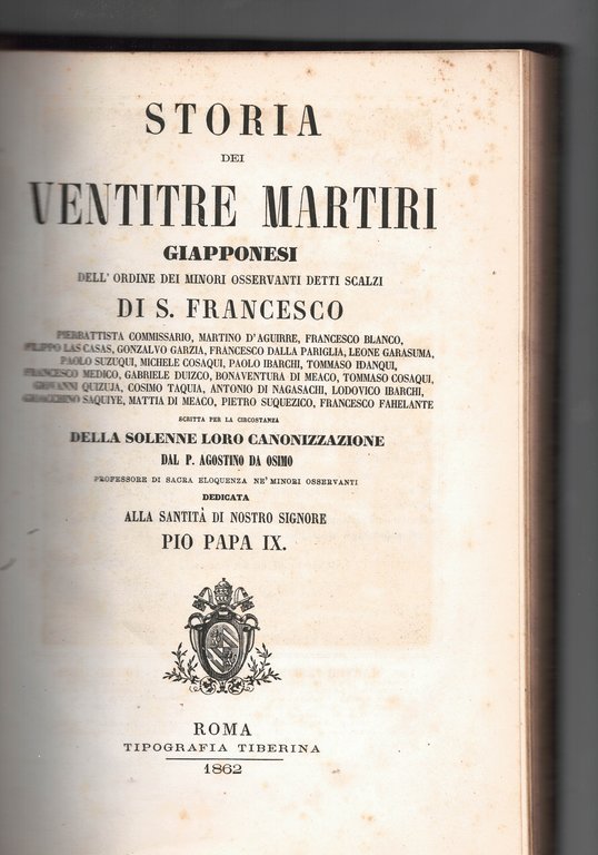 Storia dei Ventitre Martiri Giapponesi dell'ordine dei Minori Osservanti detti …