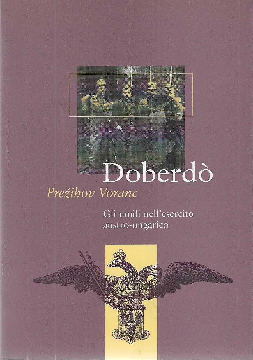 "Doberdò" "Gli umili nell'esercito austro-ungarico"
