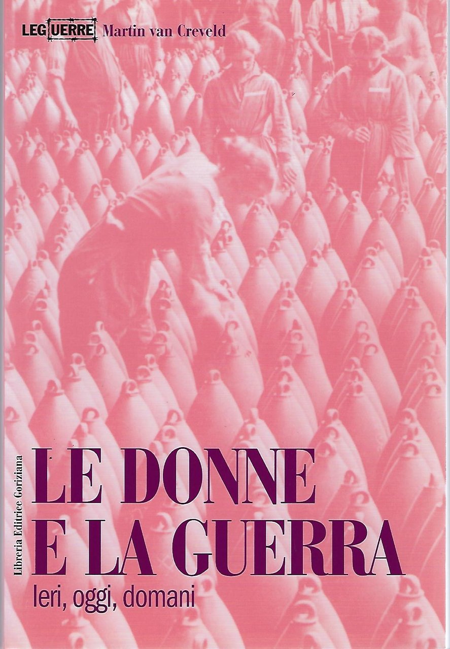 "Le donne e la guerra" "Ieri, oggi, domani"