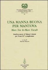 Una Manna buona per Mantova. Man tov le-Man Tovah. Studi …