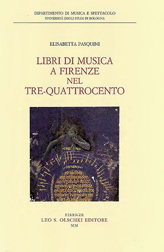 Libri di musica a Firenze nel Tre-Quattrocento.