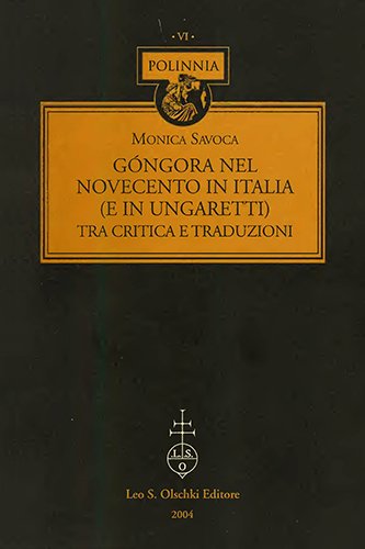 Góngora nel Novecento in Italia (e in Ungaretti) tra critica …