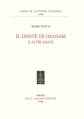 Il Dante di Ozanam e altri saggi.