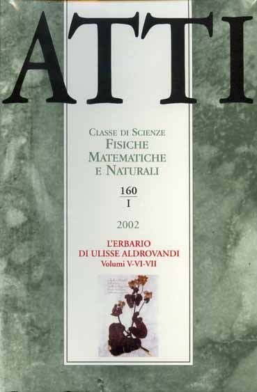 Atti. Classe di Scienze Fisiche, Matematiche e Naturali. N.159. fascicolo I. L'Erbario di Ulisse Aldrovandi, voll.III,IV.