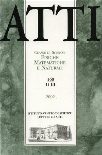 Atti. Classe di Scienze Fisiche, Matematiche e Naturali. N.160. fascicolo …