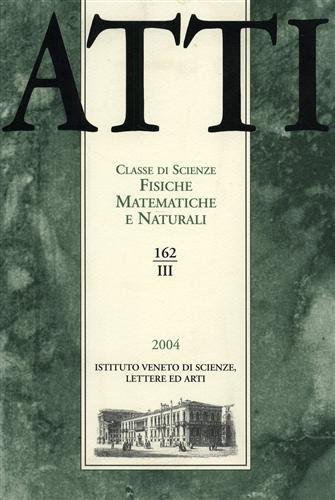 Atti. Classe di Scienze Fisiche, Matematiche e Naturali. N.162. fascicolo …