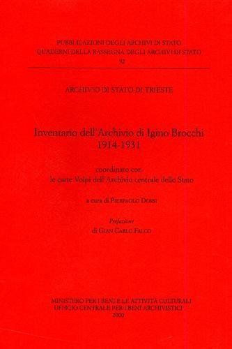 Inventario dell'Archivio di Igino Brocchi 1914-1931. Coordinato con le carte …