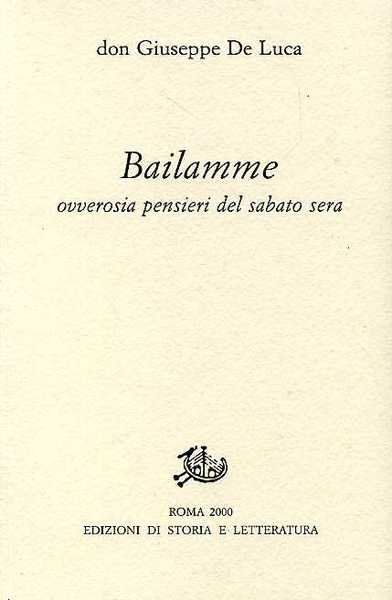 Bailamme ovverosia pensieri del sabato sera.