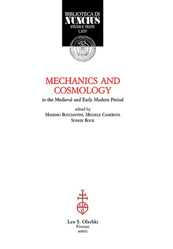 Mechanics and Cosmology. In the Medieval and Early Modern Period.