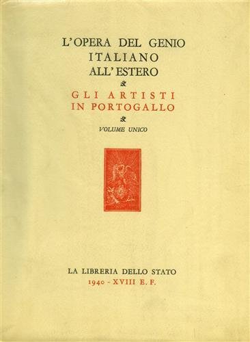 Gli Artisti in Portogallo. Vol.Unico. Dall'elenco biografico degli artisti: Abondio,Carlo. …