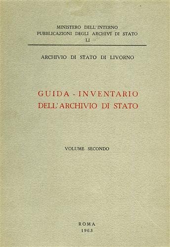 Guida Inventario dell'Archivio di Stato. Vol.II.